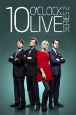 Watch 10 O'Clock Live Myflixer