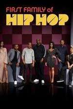 Watch First Family of Hip Hop Myflixer