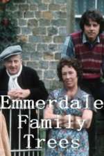 Watch Emmerdale Family Trees Myflixer