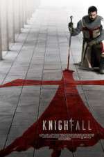 Watch Knightfall Myflixer