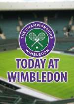 Watch Today at Wimbledon Myflixer