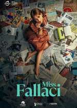 Watch Miss Fallaci Myflixer