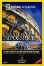 Watch National Geographic: Engineering the Impossible Myflixer