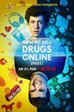 Watch How to Sell Drugs Online: Fast Myflixer