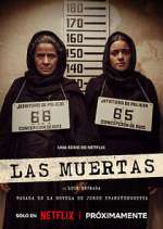 Watch Las Muertas Myflixer