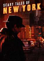 Watch Scary Tales of New York Myflixer