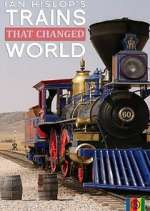 Watch Ian Hislop's Trains That Changed the World Myflixer