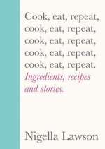 Watch Nigella's Cook, Eat, Repeat Myflixer
