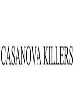 Watch Casanova Killers Myflixer