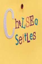 Watch Chelsea Settles Myflixer