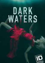 Watch Dark Waters: Murder in the Deep Myflixer