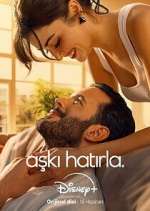 Watch Aşkı Hatırla Myflixer