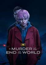 Watch A Murder at the End of the World Myflixer