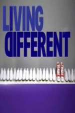 Watch Living Different Myflixer