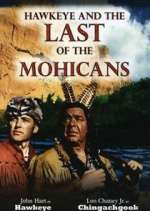 Watch Hawkeye and the Last of the Mohicans Myflixer