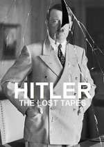 Watch Hitler: The Lost Tapes Myflixer