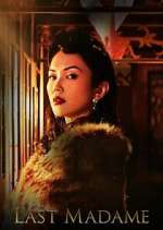 Watch Last Madame Myflixer