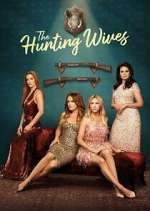 Watch The Hunting Wives Myflixer