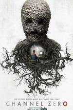 Watch Channel Zero Myflixer