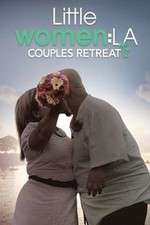 Watch Little Women LA: Couples Retreat Myflixer