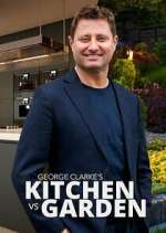 Watch George Clarke\'s Kitchen vs Garden Myflixer