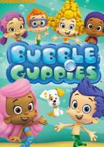 Watch Bubble Guppies Myflixer