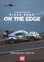 Watch Pikes Peak: On the Edge Myflixer