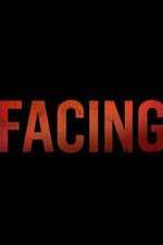 Watch Facing Myflixer