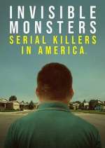 Watch Invisible Monsters: Serial Killers in America Myflixer