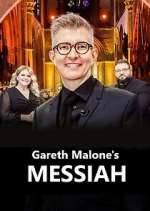 Watch Gareth Malone\'s Messiah Myflixer