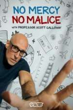 Watch No Mercy, No Malice with Professor Scott Galloway Myflixer