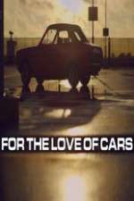 Watch For the Love of Cars Myflixer