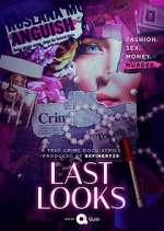 Watch Last Looks Myflixer