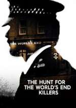 Watch The Hunt for the World's End Killers Myflixer