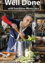 Watch Well Done with Sebastian Maniscalco Myflixer
