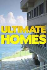Watch Ultimate Homes Myflixer