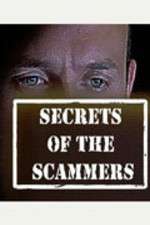Watch Secrets of the Scammers Myflixer