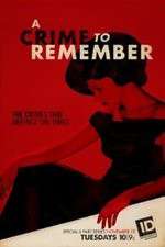 Watch A Crime to Remember Myflixer