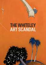 Watch The Whiteley Art Scandal Myflixer