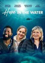 Watch Hope in the Water Myflixer