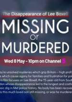 Watch Missing or Murdered? Myflixer