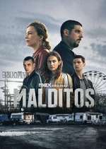 Watch Malditos Myflixer