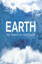 Watch Earth: The Power of the Planet Myflixer