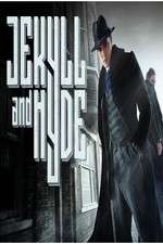 Watch Jekyll & Hyde Myflixer