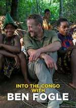 Watch Into the Congo with Ben Fogle Myflixer