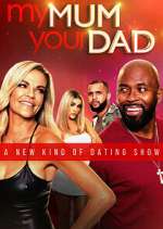 Watch My Mum, Your Dad Myflixer