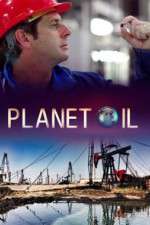 Watch Planet Oil Myflixer