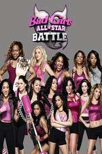 Watch Bad Girls All Star Battle Myflixer