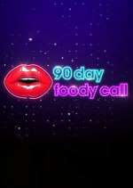Watch 90 Day: Foody Call Myflixer