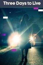 Watch Three Days To Live Myflixer